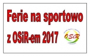 Ferie z OSiR-em 2017